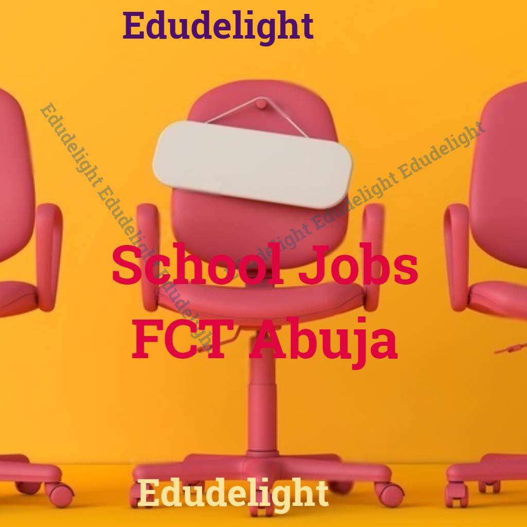 School Jobs FCT Abuja
