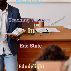 Teaching Vacancies in Edo State