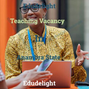 Teaching Vacancies in Anambra State