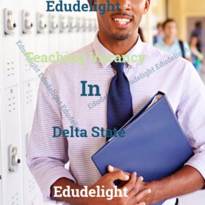 Teaching Vacancies in Delta State