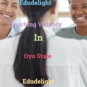 Teaching Vacancies in Oyo State